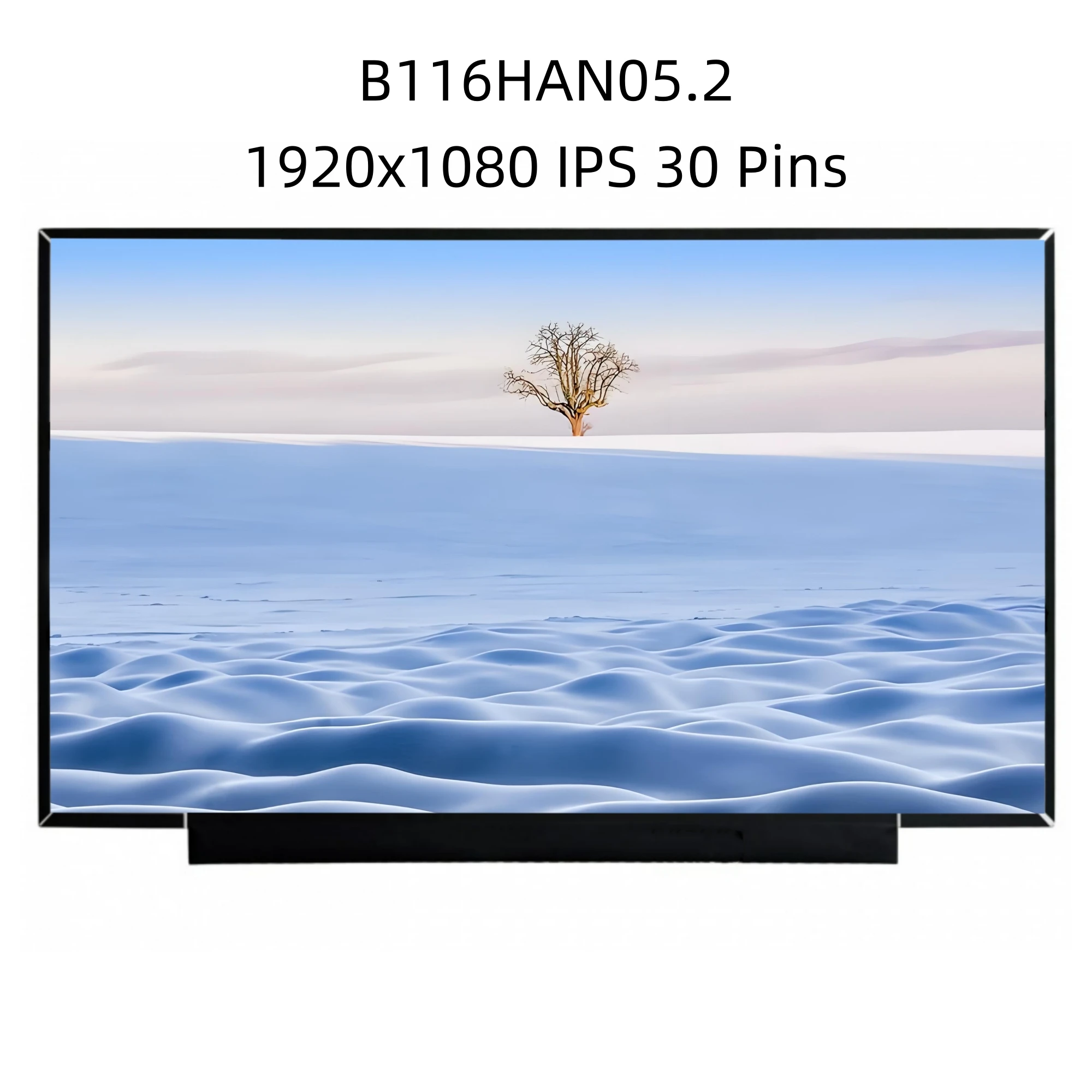 B116HAN05.2 IPS EDP 30pins FHD 1920x1080 52% NTSC 11.6'' LCD Screen LED Display Panel Matrix
B116HAN05.2 IPS EDP 30pins FHD 1920x1080 52% NTSC 11.6'' LCD Screen LED Display Panel Matrix