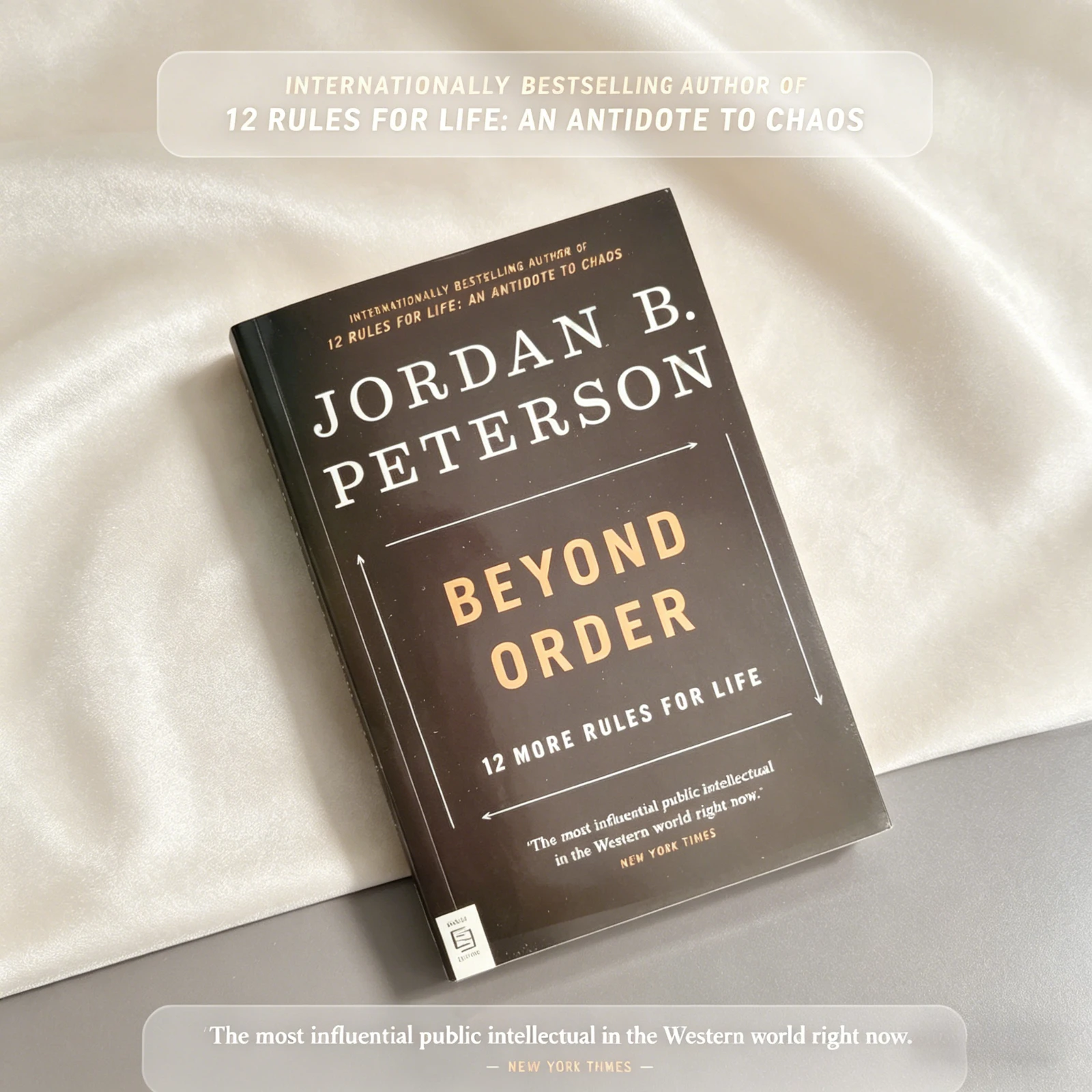 Beyond Order: 12 More Rules for Life By Jordan B. Peterson Self Help Book
Beyond Order: 12 More Rules for Life By Jordan B. Peterson Self Help Book