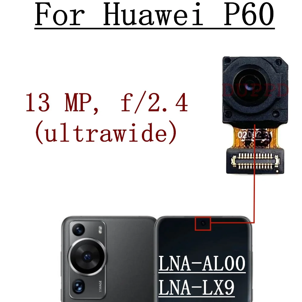 Front Rear Camera For Huawei P60 LNA-AL00, LNA-LX9 Original Frontal Selfie Wide Main Back Facing Camera Module Flex Cable Parts
Front Rear Camera For Huawei P60 LNA-AL00, LNA-LX9 Original Frontal Selfie Wide Main Back Facing Camera Module Flex Cable Parts