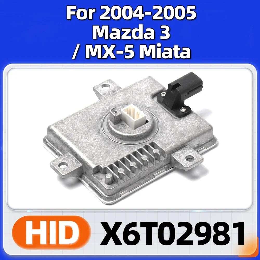 X6T02971 X6T02981 X6T02993 Ксеноновый HID-инвертор управления балластом зажигания D2R D2S Автомобили для Mazda 3/MX-5 Miata 2004 2005
X6T02971 X6T02981 X6T02993 Ксеноновый HID-инвертор управления балластом зажигания D2R D2S Автомобили для Mazda 3/MX-5 Miata 2004 2005