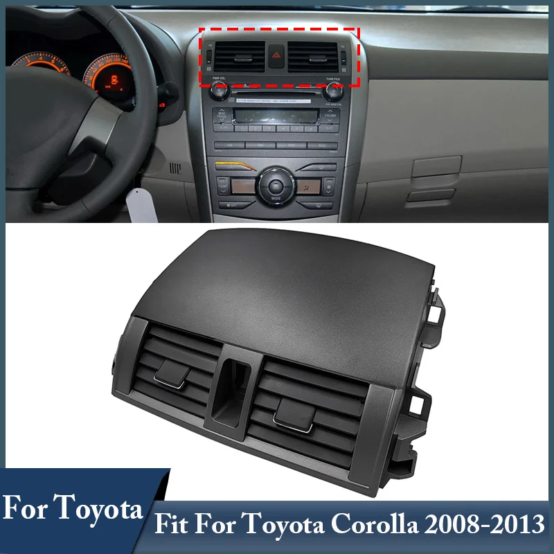 Car Middle Air Conditioning Outlet Panel For Toyota Corolla 2008-2013 Front Outlet Frame Instrument Car Replacement Accessories
Car Middle Air Conditioning Outlet Panel For Toyota Corolla 2008-2013 Front Outlet Frame Instrument Car Replacement Accessories