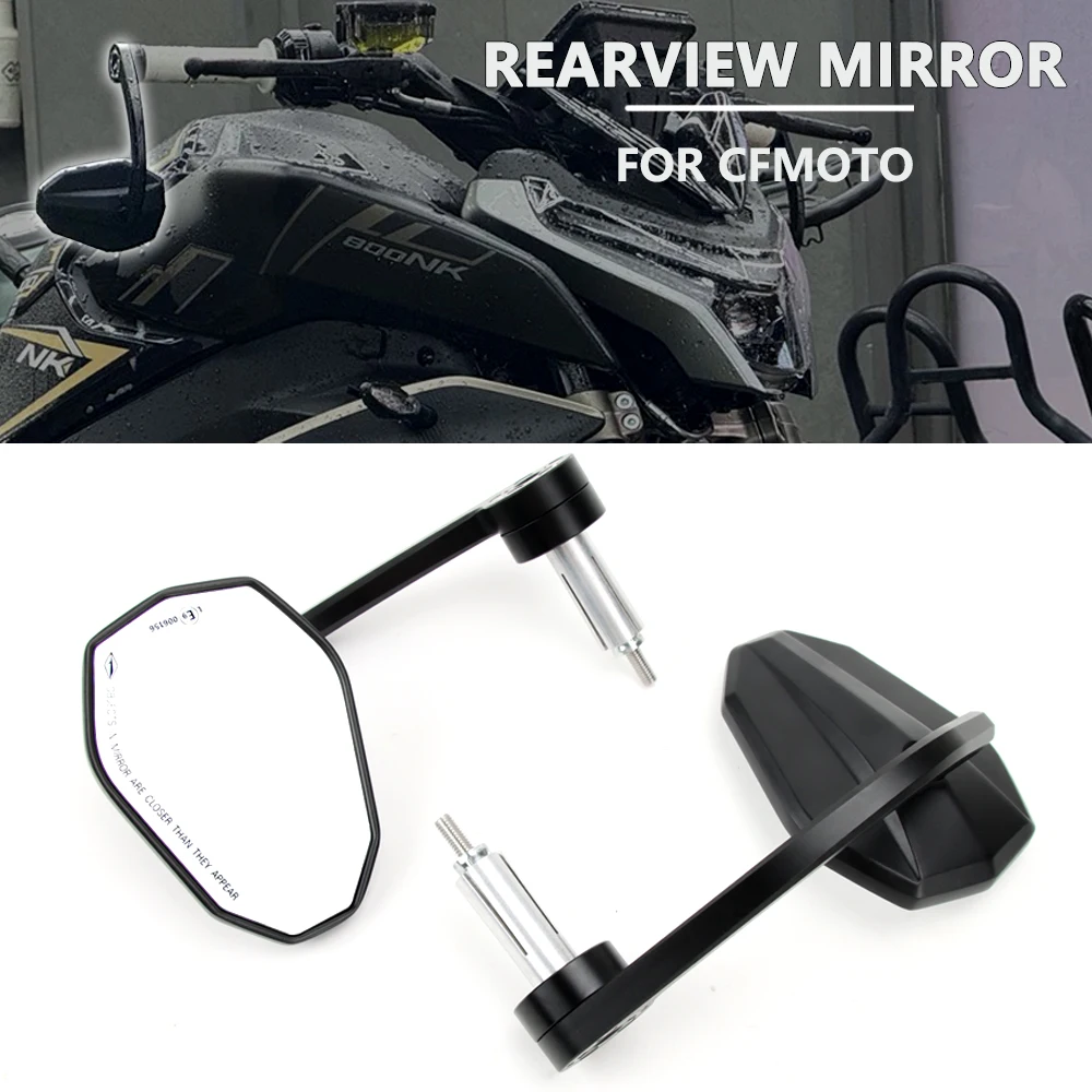 Rear View Mirrors Anti-Glare HD Motorbike Handlebar End Side Mirror Fit for CFMOTO 150 NK 250NK 450NK 650MT 800NK 250CL 450CL
Rear View Mirrors Anti-Glare HD Motorbike Handlebar End Side Mirror Fit for CFMOTO 150 NK 250NK 450NK 650MT 800NK 250CL 450CL
