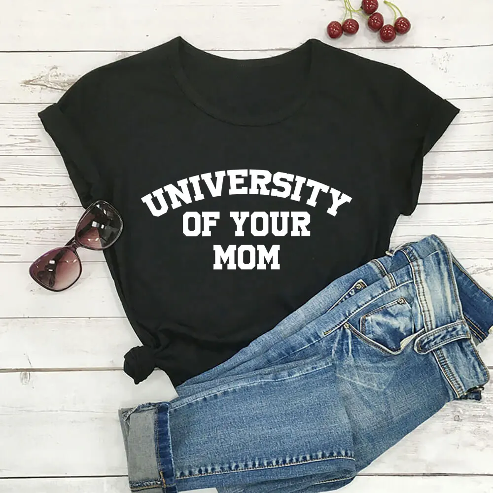 University of Your Mom New Arrival Mother's Day Shirt 100%Cotton Women Tshirt Funny Summer Casual Short Sleeve Top Gift for Mom
University of Your Mom New Arrival Mother's Day Shirt 100%Cotton Women Tshirt Funny Summer Casual Short Sleeve Top Gift for Mom