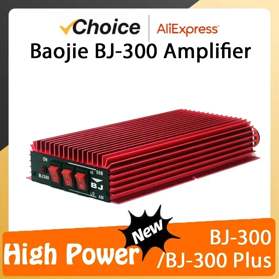 BAOJIE BJ-300 BJ-300 PLUS Amplifier 3-30MHz 100W FM 120W AM 150W SSB Walkie Talkie CB Radio Mini-size Long Range Power Amplifier
BAOJIE BJ-300 BJ-300 PLUS Amplifier 3-30MHz 100W FM 120W AM 150W SSB Walkie Talkie CB Radio Mini-size Long Range Power Amplifier