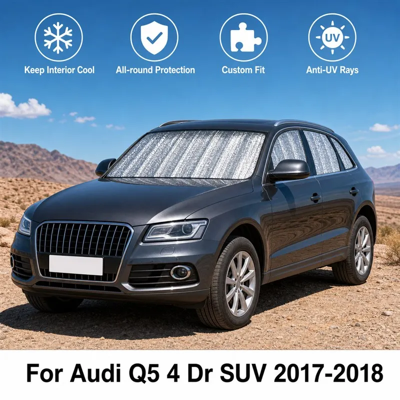 For Audi Q5 4 Dr SUV 2017-2018 Full Set Car Window Sunshades UV Block Privacy Heat Insulated Foldable Car Curtain
For Audi Q5 4 Dr SUV 2017-2018 Full Set Car Window Sunshades UV Block Privacy Heat Insulated Foldable Car Curtain