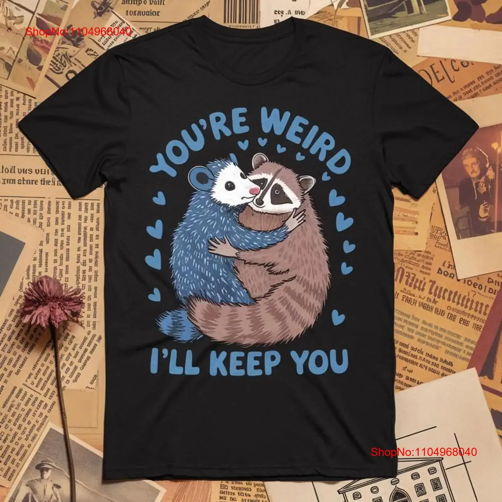 You're Weird I'll Keep You T Shirt Funny Raccoon Opossum Animals Lovers For Kids vintage Washed streetwear graphic
You're Weird I'll Keep You T Shirt Funny Raccoon Opossum Animals Lovers For Kids vintage Washed streetwear graphic