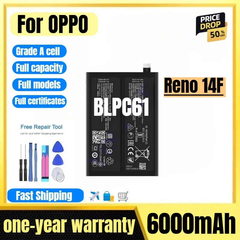 BLPC61 for OPPO Reno 14F Mobile Phone Battery High Quality High Capacity Battery Replacement Bateria Grade A Cell with Tools
BLPC61 for OPPO Reno 14F Mobile Phone Battery High Quality High Capacity Battery Replacement Bateria Grade A Cell with Tools