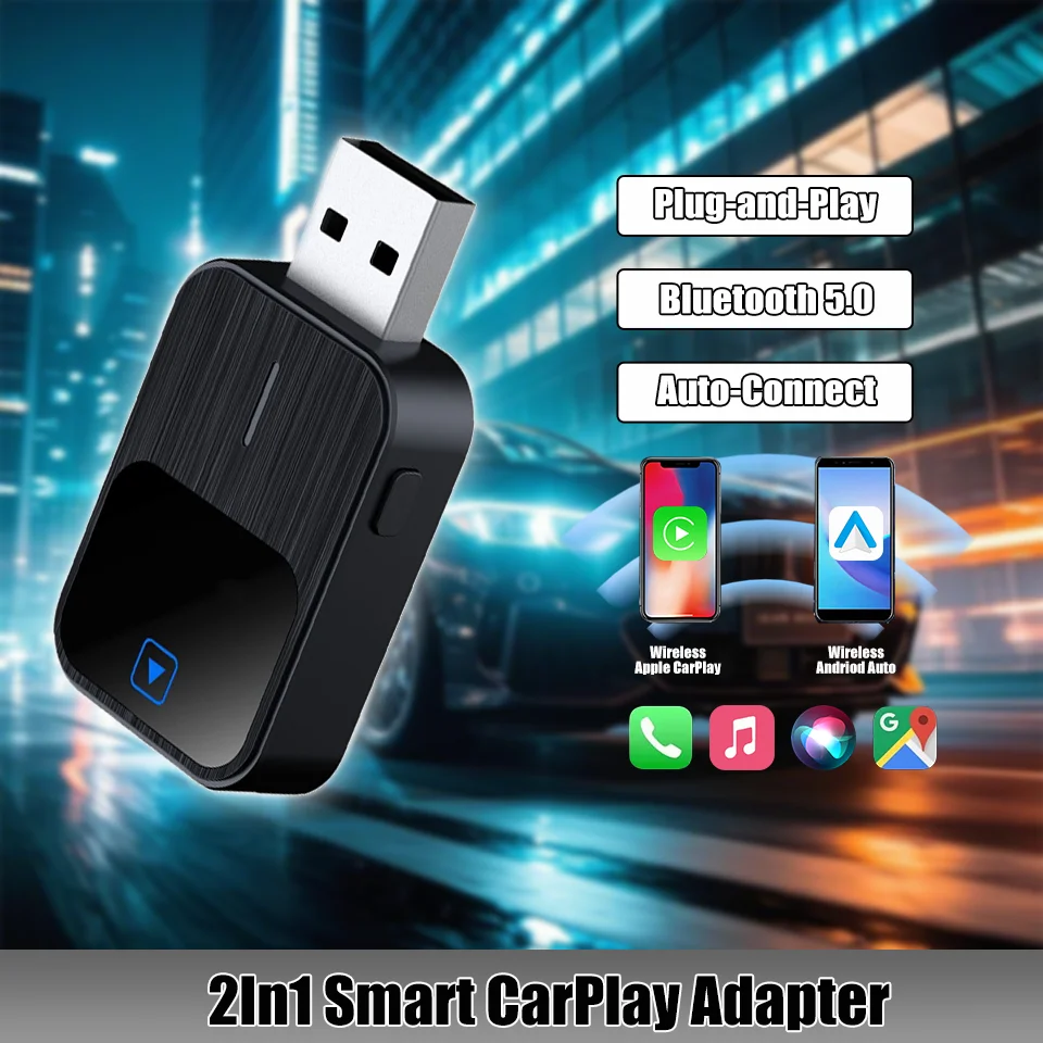 2025 New 2in1 CarPlay & Android Auto Adapter Wired-to-Wireless Box 5G WiFi Bluetooth 5.0 Plug-and-Play for Honda Ford Vw Kia
2025 New 2in1 CarPlay & Android Auto Adapter Wired-to-Wireless Box 5G WiFi Bluetooth 5.0 Plug-and-Play for Honda Ford Vw Kia