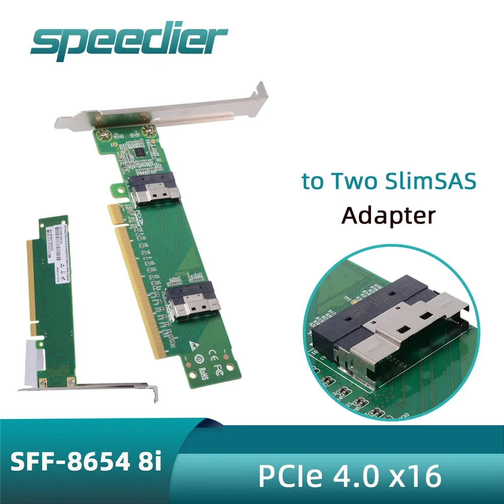 Speedier PCIe 4.0 X16 / X8 To SlimSAS SFF-8654 8i Adapter 2-Port Dual SFF-8654 To PCIe X16 GPU Extension Riser Card 8654 Cable
Speedier PCIe 4.0 X16 / X8 To SlimSAS SFF-8654 8i Adapter 2-Port Dual SFF-8654 To PCIe X16 GPU Extension Riser Card 8654 Cable