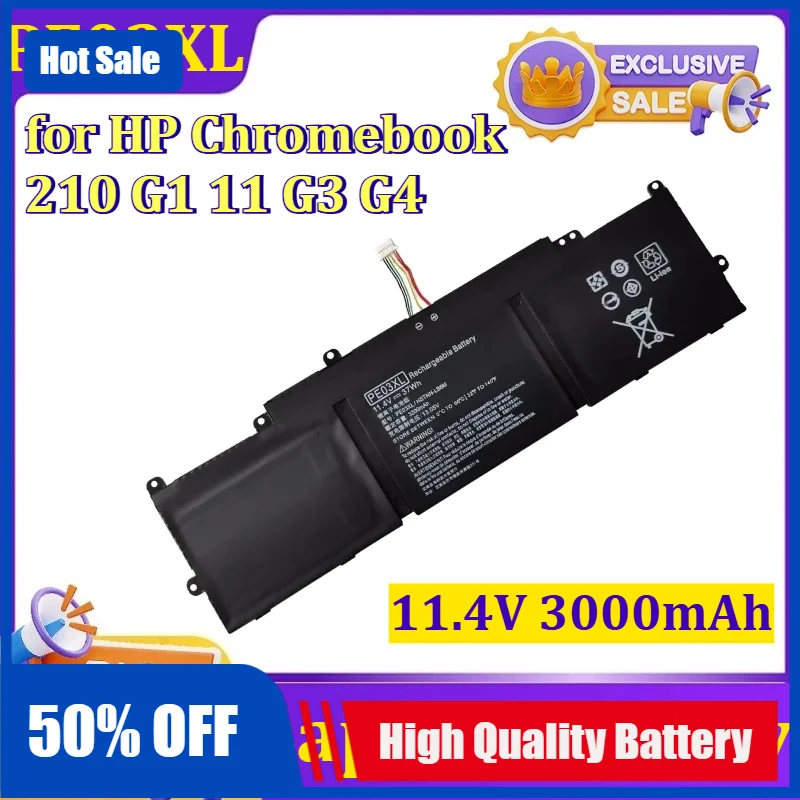 PE03XL 11.4V 3000mAh for HP Chromebook 210 G1 11 G3 G4 HSTNN-LB6M 767068-005 766801-421 TPN-Q151 Laptop Battery
PE03XL 11.4V 3000mAh for HP Chromebook 210 G1 11 G3 G4 HSTNN-LB6M 767068-005 766801-421 TPN-Q151 Laptop Battery