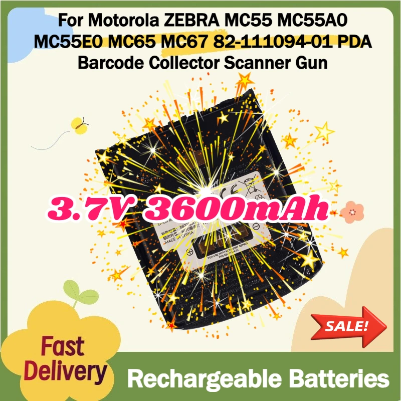 For Motorola ZEBRA MC55 MC55A0 MC55E0 MC65 MC67 82-111094-01 PDA Barcode Collector Scanner Gun Battery 3600mAh Batterie
For Motorola ZEBRA MC55 MC55A0 MC55E0 MC65 MC67 82-111094-01 PDA Barcode Collector Scanner Gun Battery 3600mAh Batterie