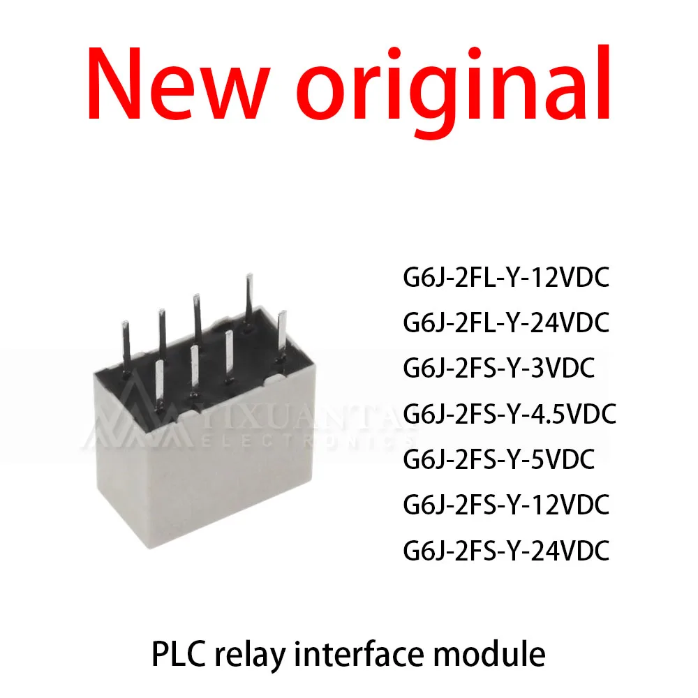 10Pcs/Lot New original G6J-2FL-Y-12VDC G6J-2FL-Y-24VDC G6J-2FS-Y-3VDC G6J-2FS-Y-4.5VDC G6J-2FS-Y-5VDC G6J-2FS-Y-1 PLC relay modu
10Pcs/Lot New original G6J-2FL-Y-12VDC G6J-2FL-Y-24VDC G6J-2FS-Y-3VDC G6J-2FS-Y-4.5VDC G6J-2FS-Y-5VDC G6J-2FS-Y-1 PLC relay modu