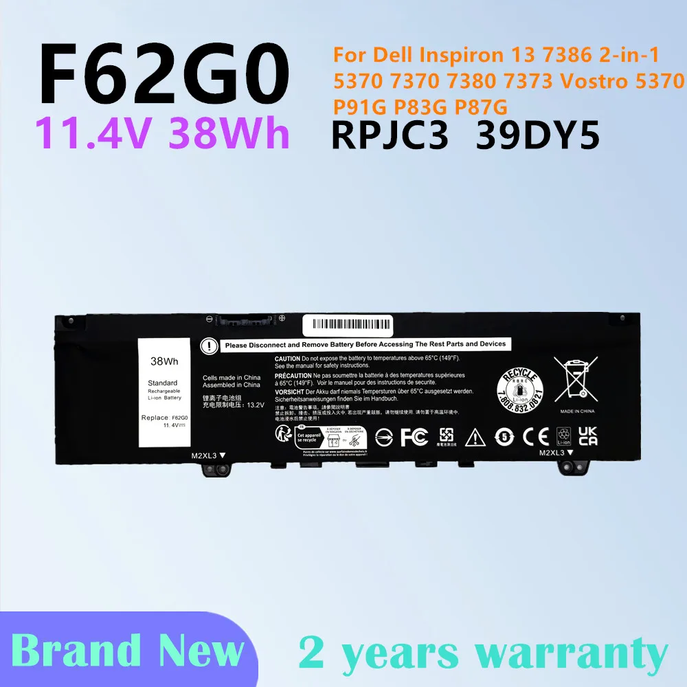 F62G0 RPJC3 39DY5 P83G P87G P91G Laptop Battery For Dell Vostro 13-5370 Inspiron 13 7370 7373 7380 7386 series
F62G0 RPJC3 39DY5 P83G P87G P91G Laptop Battery For Dell Vostro 13-5370 Inspiron 13 7370 7373 7380 7386 series