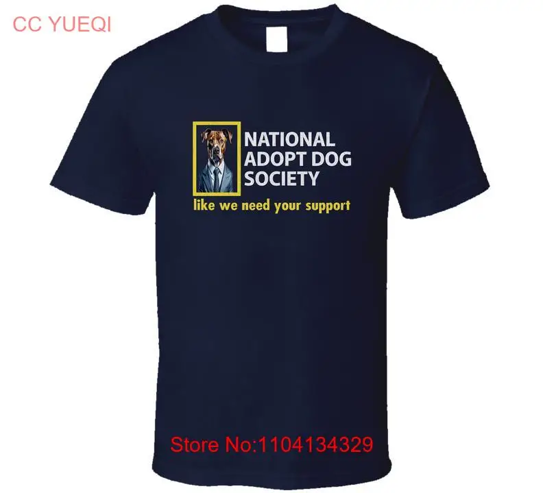 National Adopt Dog Society Забавная выскавка Поддержка спасательных владельцев Футболка с длинными или короткими рукавами
National Adopt Dog Society Забавная выскавка Поддержка спасательных владельцев Футболка с длинными или короткими рукавами