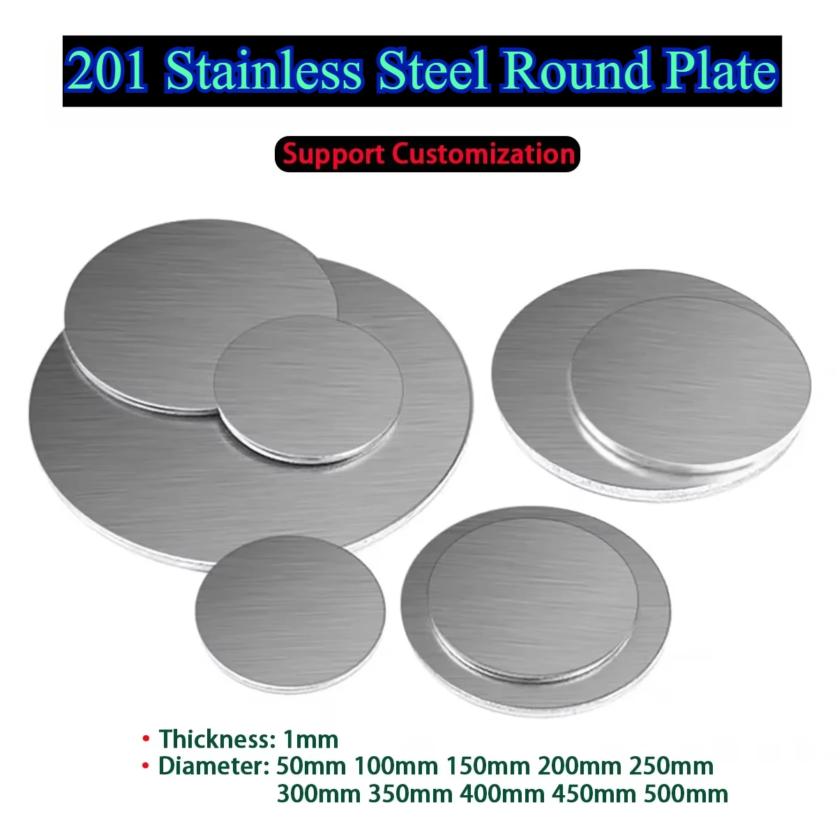 201 Stainless Steel Round Plate Steel Disc Circular Sheet Round Disk Thickness 1mm Dia 50mm - 500mm
201 Stainless Steel Round Plate Steel Disc Circular Sheet Round Disk Thickness 1mm Dia 50mm - 500mm
