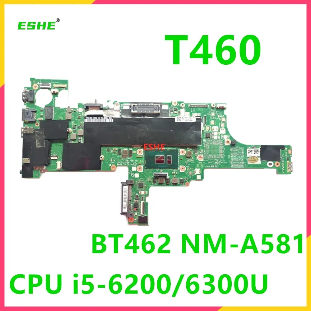 BT462 NM-A581 For Lenovo ThinkPad T460 Notebook Motherboard FRU 01AW336 01AW340 01AW324 01AW325 01HW833 CPU i5 6200/6300U DDR3
BT462 NM-A581 For Lenovo ThinkPad T460 Notebook Motherboard FRU 01AW336 01AW340 01AW324 01AW325 01HW833 CPU i5 6200/6300U DDR3