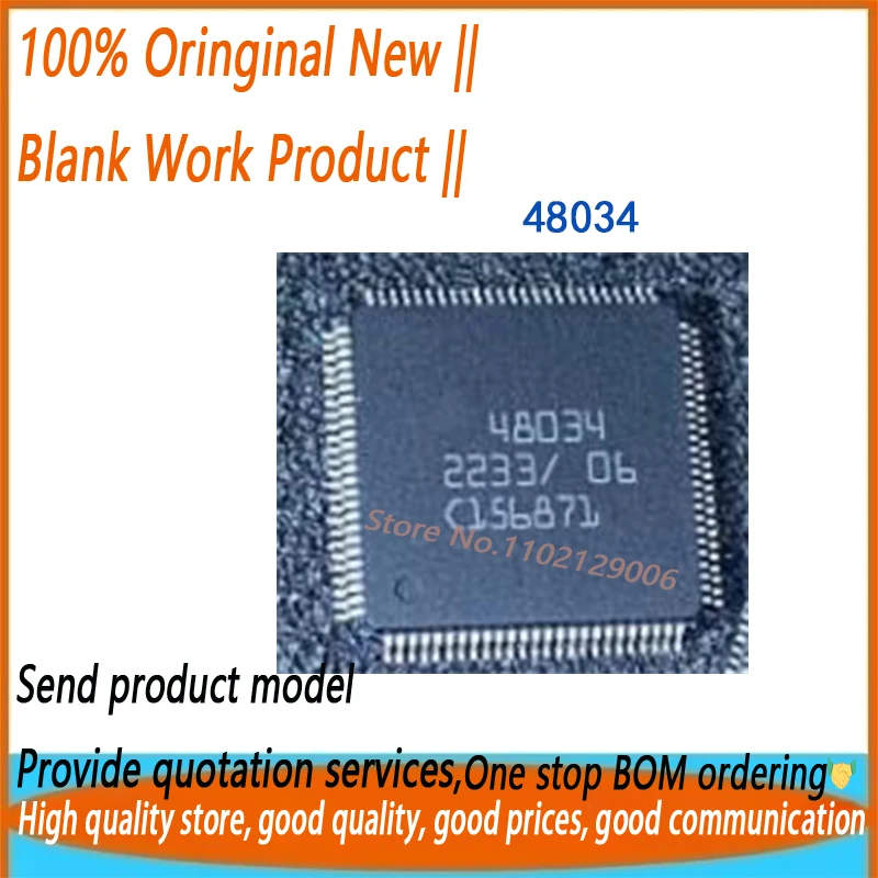 1 шт./лот 48034 QFP100 абсолютно новый оригинальный
1 шт./лот 48034 QFP100 абсолютно новый оригинальный