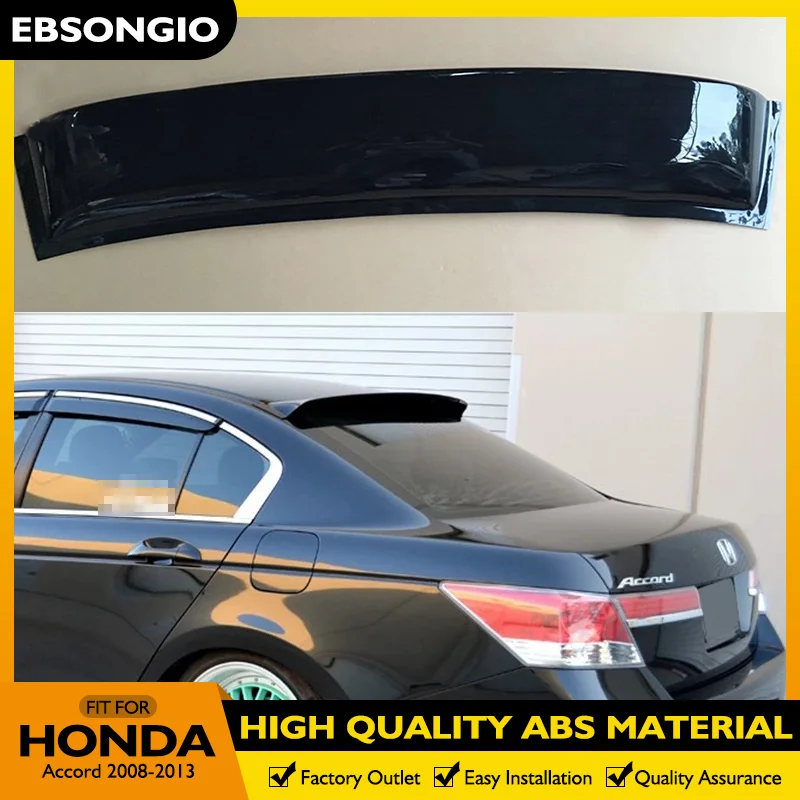 EBSONGIO For Honda Accord Spoiler 2008 to 2013 Exterior ABS Material Rear Roof Spoiler Sun Visor Window Spoiler Wing Car Styling
EBSONGIO For Honda Accord Spoiler 2008 to 2013 Exterior ABS Material Rear Roof Spoiler Sun Visor Window Spoiler Wing Car Styling