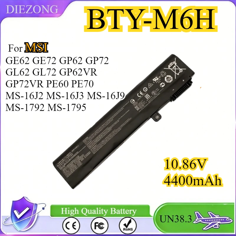 New Battery BTY-M6H For MSI GE62 GE72 GP62 GP72 GL62 GL72 GP62VR GP72VR PE60 PE70 MS-16J2 MS-16J3 MS-16J9 MS-1792 MS-1795
New Battery BTY-M6H For MSI GE62 GE72 GP62 GP72 GL62 GL72 GP62VR GP72VR PE60 PE70 MS-16J2 MS-16J3 MS-16J9 MS-1792 MS-1795