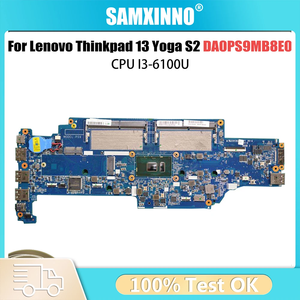 For Lenovo Thinkpad 13 Yoga S2 Laptop Motherboard DA0PS8MB8E0 01HW976 01HW974 01HW981 Notebook With I3-6100U 15107-1 100% Tested
For Lenovo Thinkpad 13 Yoga S2 Laptop Motherboard DA0PS8MB8E0 01HW976 01HW974 01HW981 Notebook With I3-6100U 15107-1 100% Tested
