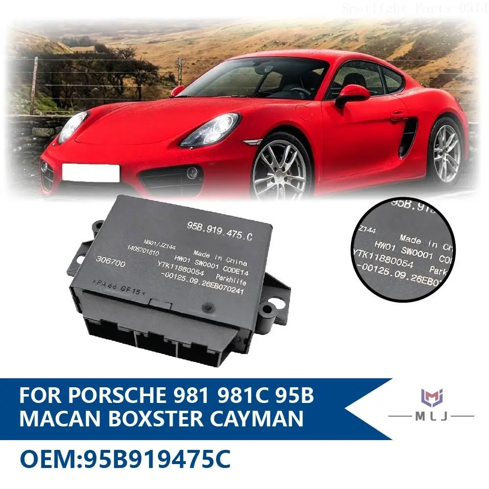 95B919475C For Porsche 981 981C 95B MACAN BOXSTER CAYMAN Reversing Radar Control Computer Parking Assist Control Unit 95b919475C
95B919475C For Porsche 981 981C 95B MACAN BOXSTER CAYMAN Reversing Radar Control Computer Parking Assist Control Unit 95b919475C