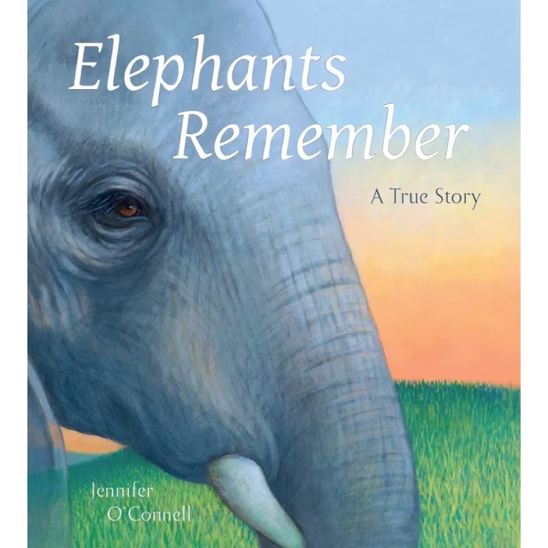 Elephants Remember A True Story Jennifer OConnell Tilbury House 9780884489283 Book
Elephants Remember A True Story Jennifer OConnell Tilbury House 9780884489283 Book