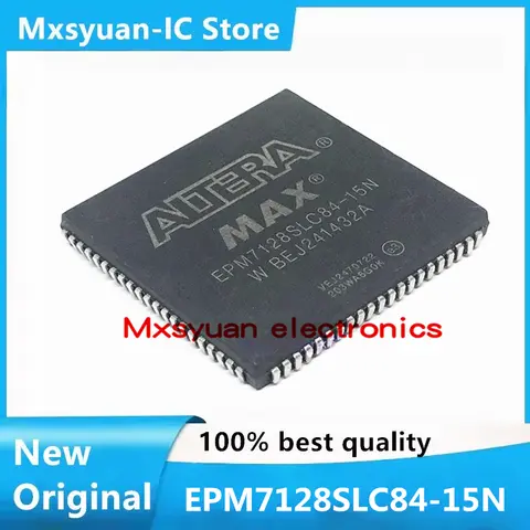 10PCS/LOTOriginal EPM7128SLC84-15N EPM7128SLC84-10N EPM7128SLC84 PLCC-84 100% New and Genuine