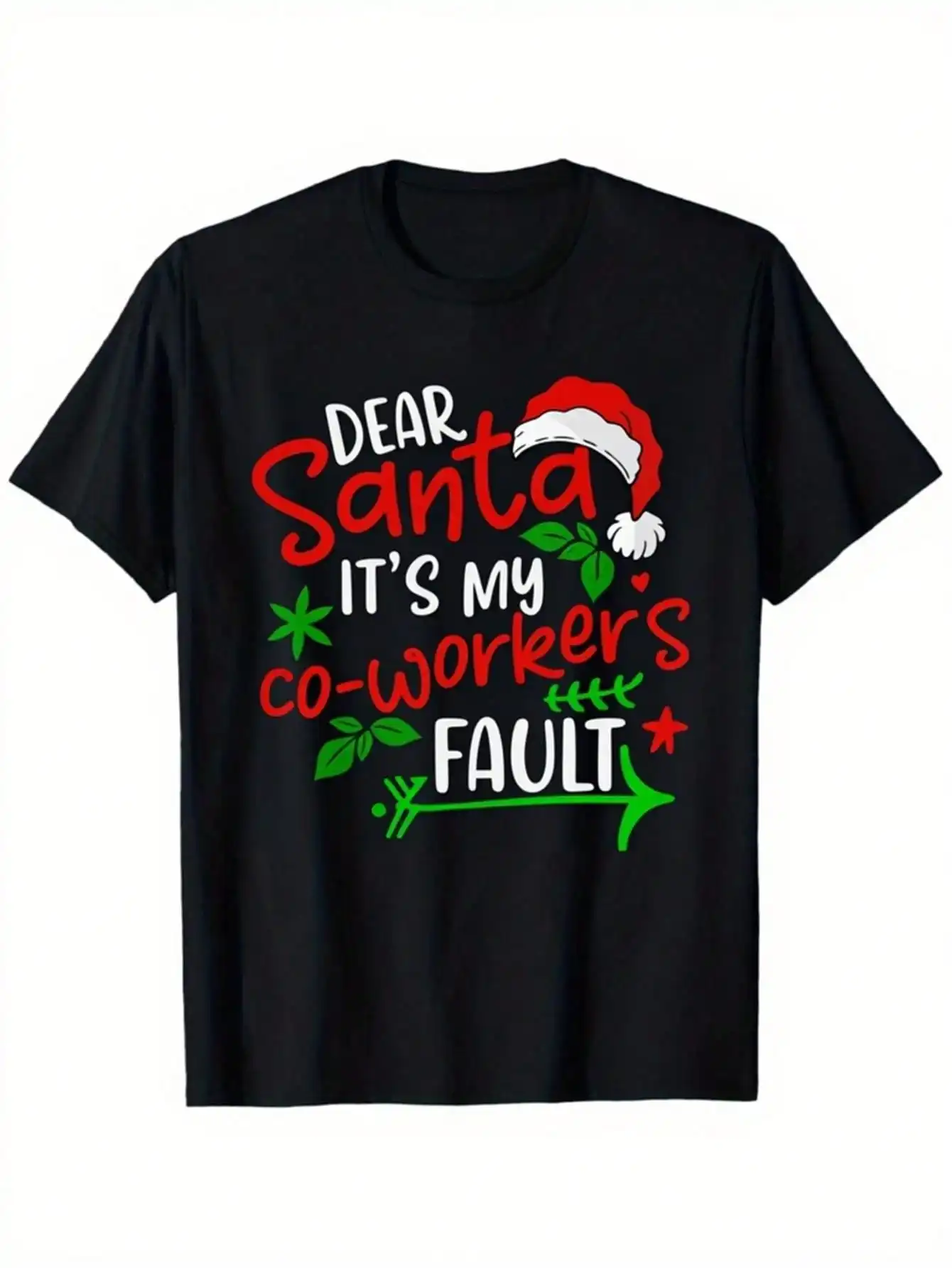 Funny Christmas T-Shirt - Dear Santa It'S My Coworker'S Fault - Office Party Tee With Santa Hat Graphic
Funny Christmas T-Shirt - Dear Santa It'S My Coworker'S Fault - Office Party Tee With Santa Hat Graphic