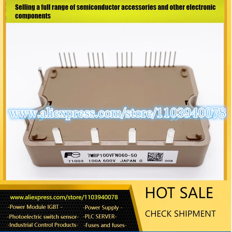7MBP50VFN060-52 7MBP50VFN060-50 7MBP75VFN060-52 7MBP75VFN060-50 7MBP100VFN060-52 7MBP100VFN060-50 IGBT
7MBP50VFN060-52 7MBP50VFN060-50 7MBP75VFN060-52 7MBP75VFN060-50 7MBP100VFN060-52 7MBP100VFN060-50 IGBT