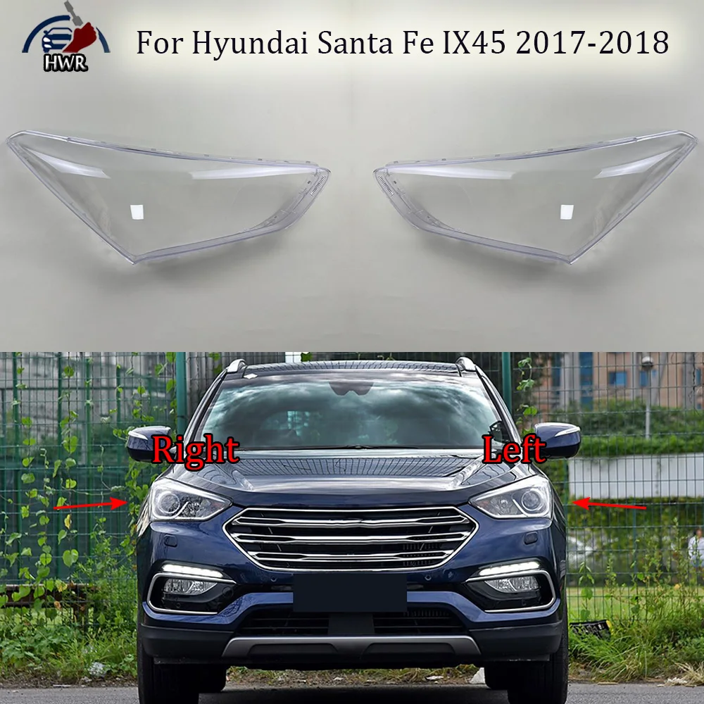 For Hyundai Santa Fe IX45 2017 2018 Headlight Cover Transparent Headlamp Lamp Shell Lens Replace Original Lampshade Plexiglass
For Hyundai Santa Fe IX45 2017 2018 Headlight Cover Transparent Headlamp Lamp Shell Lens Replace Original Lampshade Plexiglass