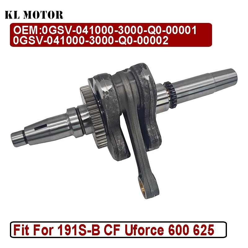 Crankshaft for CF 600 Touring 625 191S ATV 0GSV-041000-3000-Q0-00001 0GSV-041000-3000-Q0-00002
Crankshaft for CF 600 Touring 625 191S ATV 0GSV-041000-3000-Q0-00001 0GSV-041000-3000-Q0-00002