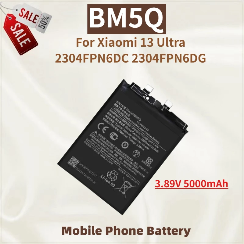 Replacement BM5Q Phone Battery 3.89V 5000mAh For Xiaomi 13 Ultra 2304FPN6DC 2304FPN6DG High Quality Brand New
Replacement BM5Q Phone Battery 3.89V 5000mAh For Xiaomi 13 Ultra 2304FPN6DC 2304FPN6DG High Quality Brand New