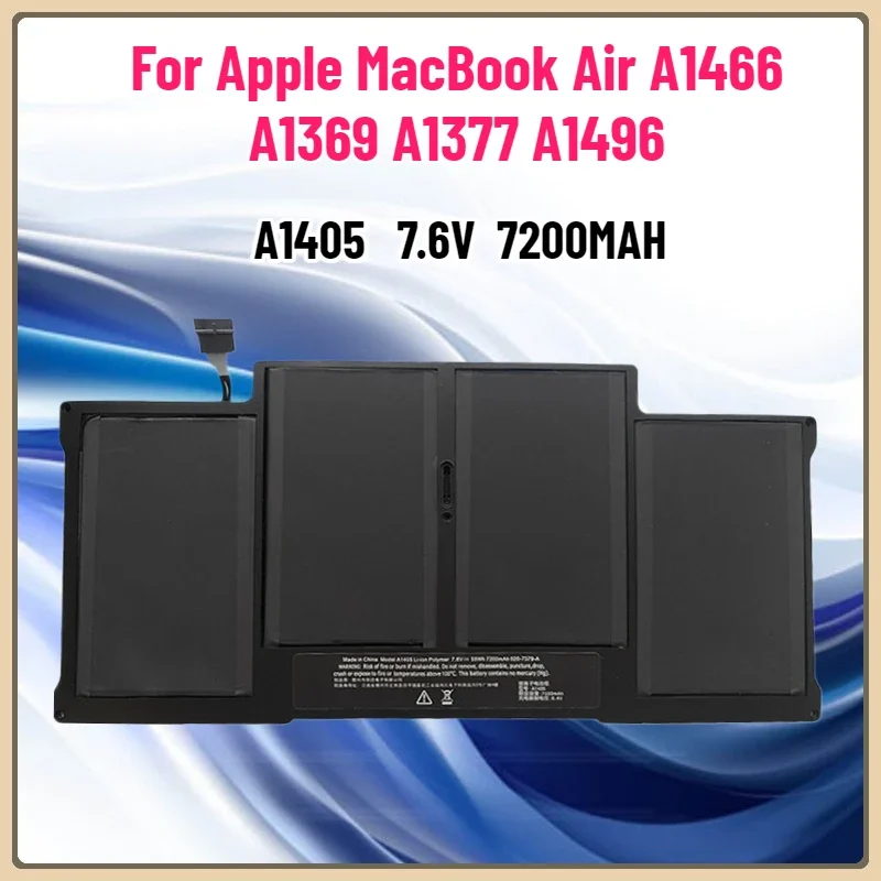 NewA1405 7.6V 7200MAH Suitable For Apple MacBook Air A1466 A1369 A1377 A1496 Laptop Battery
NewA1405 7.6V 7200MAH Suitable For Apple MacBook Air A1466 A1369 A1377 A1496 Laptop Battery