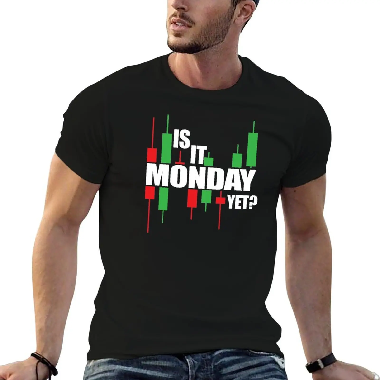 Is It Monday Yet Trading - Funny Stock Trader T-Shirt funny t shirts cotton man graphic t shirt t shirt man casual T-shirt
Is It Monday Yet Trading - Funny Stock Trader T-Shirt funny t shirts cotton man graphic t shirt t shirt man casual T-shirt