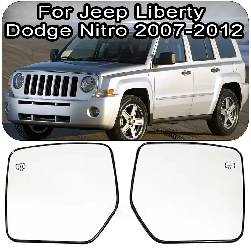 For Jeep Liberty 2008-2012 Dodge Nitro 2007-2010 Car Heated Mirror Glass Rearview Mirror 68003927AA / 68003929AA
For Jeep Liberty 2008-2012 Dodge Nitro 2007-2010 Car Heated Mirror Glass Rearview Mirror 68003927AA / 68003929AA