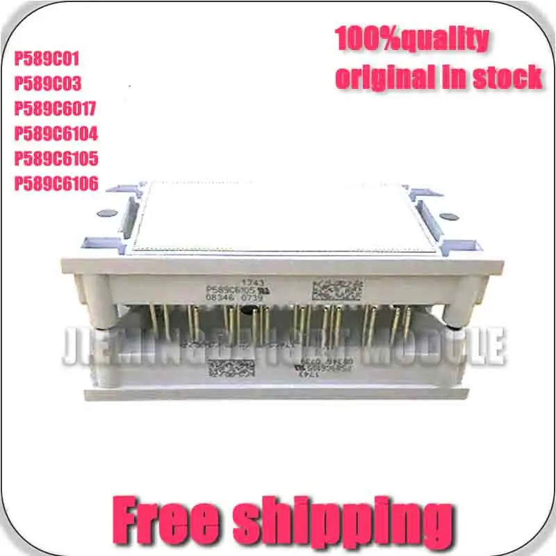 P589C01 P589C03 P589C6017 P589C6104 P589C6105 P589C6106 P589C6107 New and original MODuLE
P589C01 P589C03 P589C6017 P589C6104 P589C6105 P589C6106 P589C6107 New and original MODuLE