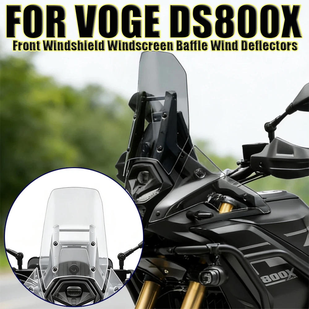 Motorcycle Front Windshield Windscreen Baffle Wind Deflectors Protector Cover Accessories FOR VOGE DS800X DS 800X DS800 X
Motorcycle Front Windshield Windscreen Baffle Wind Deflectors Protector Cover Accessories FOR VOGE DS800X DS 800X DS800 X