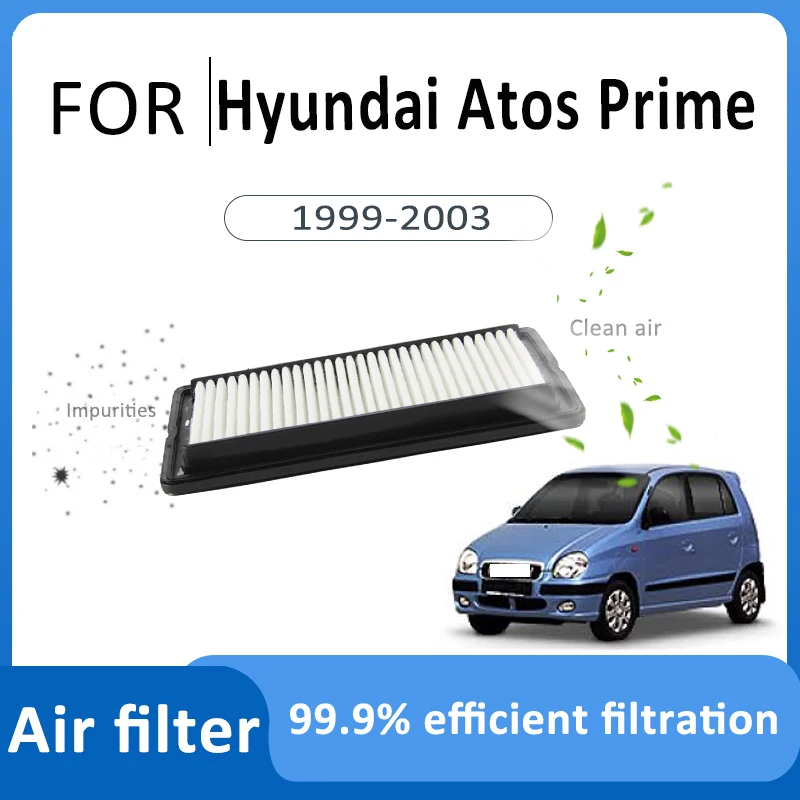 For Hyundai Atos Prime FF MX 1999 2000 2001 2002 2003 28113-02510 Air Filter Car High Flow Filter Engine Filter Accessoy intake
For Hyundai Atos Prime FF MX 1999 2000 2001 2002 2003 28113-02510 Air Filter Car High Flow Filter Engine Filter Accessoy intake