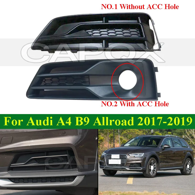 CAPQX Front Fog Light Frame Cover For Audi A4 B9 Allroad 2017-2019 Front Fog Lamp Frame Foglight Frame With or Not ACC Hole
CAPQX Front Fog Light Frame Cover For Audi A4 B9 Allroad 2017-2019 Front Fog Lamp Frame Foglight Frame With or Not ACC Hole