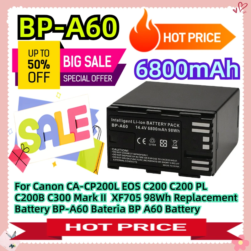 For Canon CA-CP200L EOS C200 C200 PL C200B C300 Mark II XF705 98Wh Replacement Battery 6800mAh BP-A60 Bateria BP A60 Battery
For Canon CA-CP200L EOS C200 C200 PL C200B C300 Mark II XF705 98Wh Replacement Battery 6800mAh BP-A60 Bateria BP A60 Battery