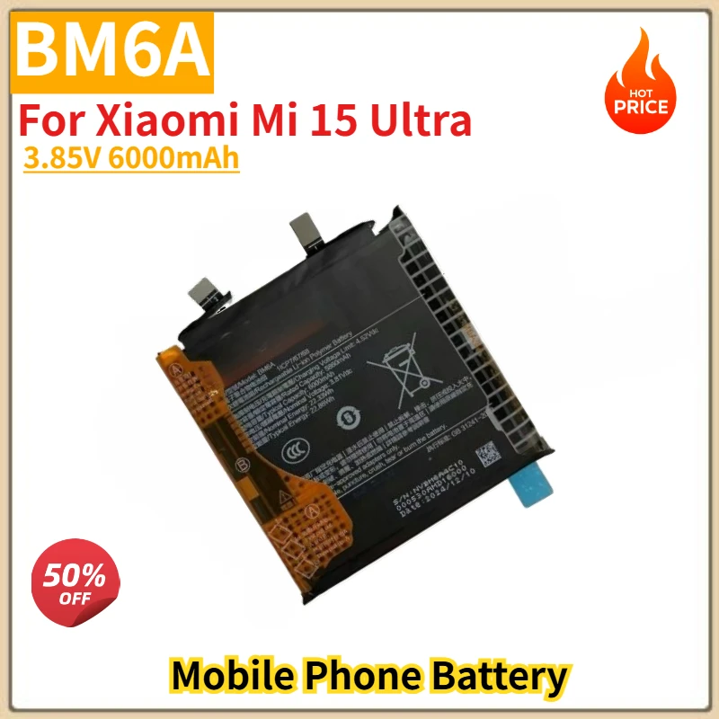 BM6A High Quality Phone Battery 3.85V 6000mAh for Xiaomi Mi 15 Ultra Brand New Replacement Battery
BM6A High Quality Phone Battery 3.85V 6000mAh for Xiaomi Mi 15 Ultra Brand New Replacement Battery