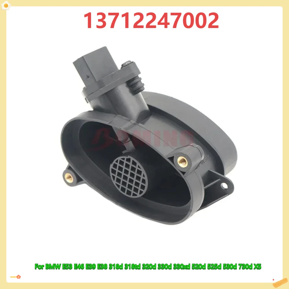 New Mass Air Flow Meter Sensor 13712247002 For BMW E53 E46 E39 E38 318d 318td 320d 330d 330xd 520d 525d 530d 730d X5 0928400468
New Mass Air Flow Meter Sensor 13712247002 For BMW E53 E46 E39 E38 318d 318td 320d 330d 330xd 520d 525d 530d 730d X5 0928400468