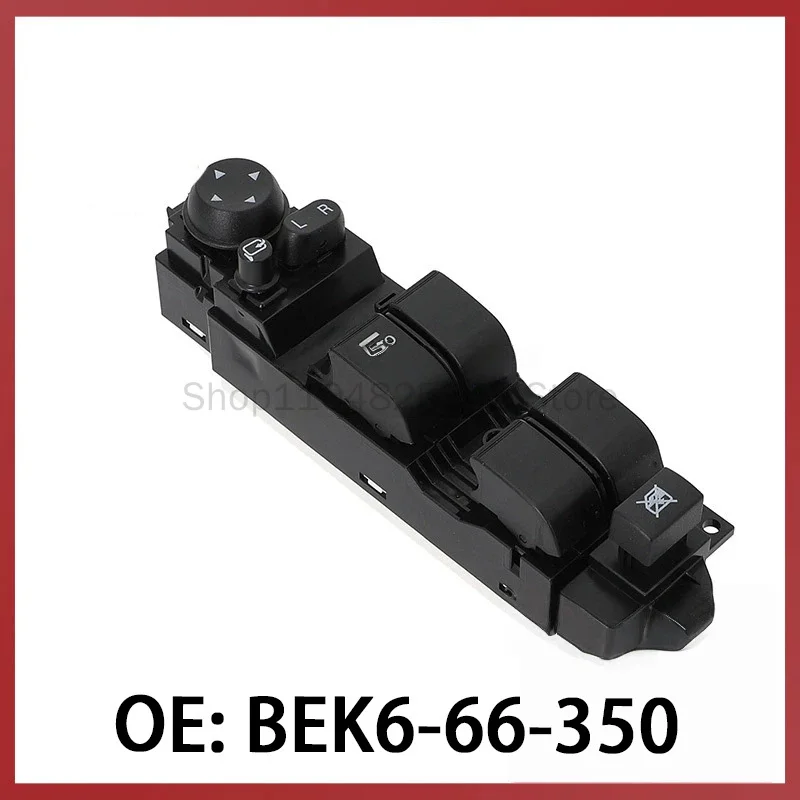 BEK6-66-350 is suitable for Mazda M3 Automotive Glass Regulator Switch Power Window Control Switch
BEK6-66-350 is suitable for Mazda M3 Automotive Glass Regulator Switch Power Window Control Switch