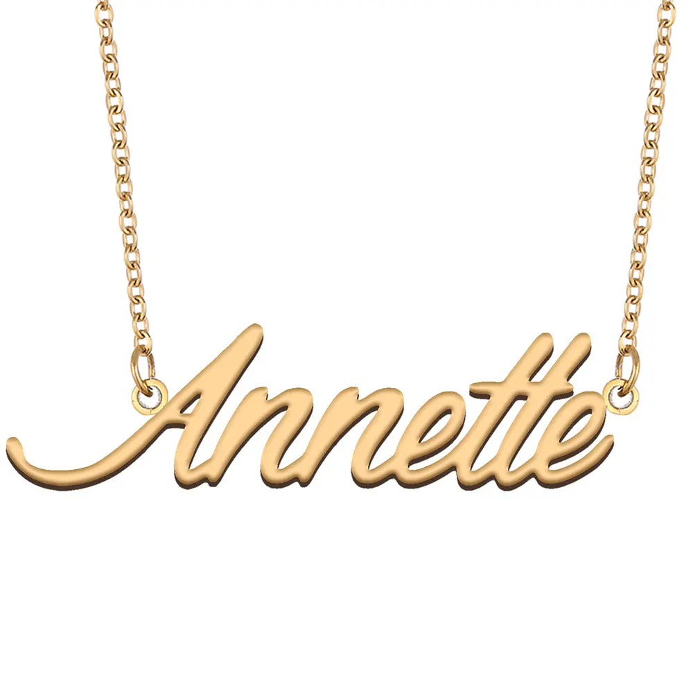 Annette Name Necklace for Women Stainless Steel Jewelry Gold Color Nameplate Pendants Collares Para Mujer Letters Choker
Annette Name Necklace for Women Stainless Steel Jewelry Gold Color Nameplate Pendants Collares Para Mujer Letters Choker