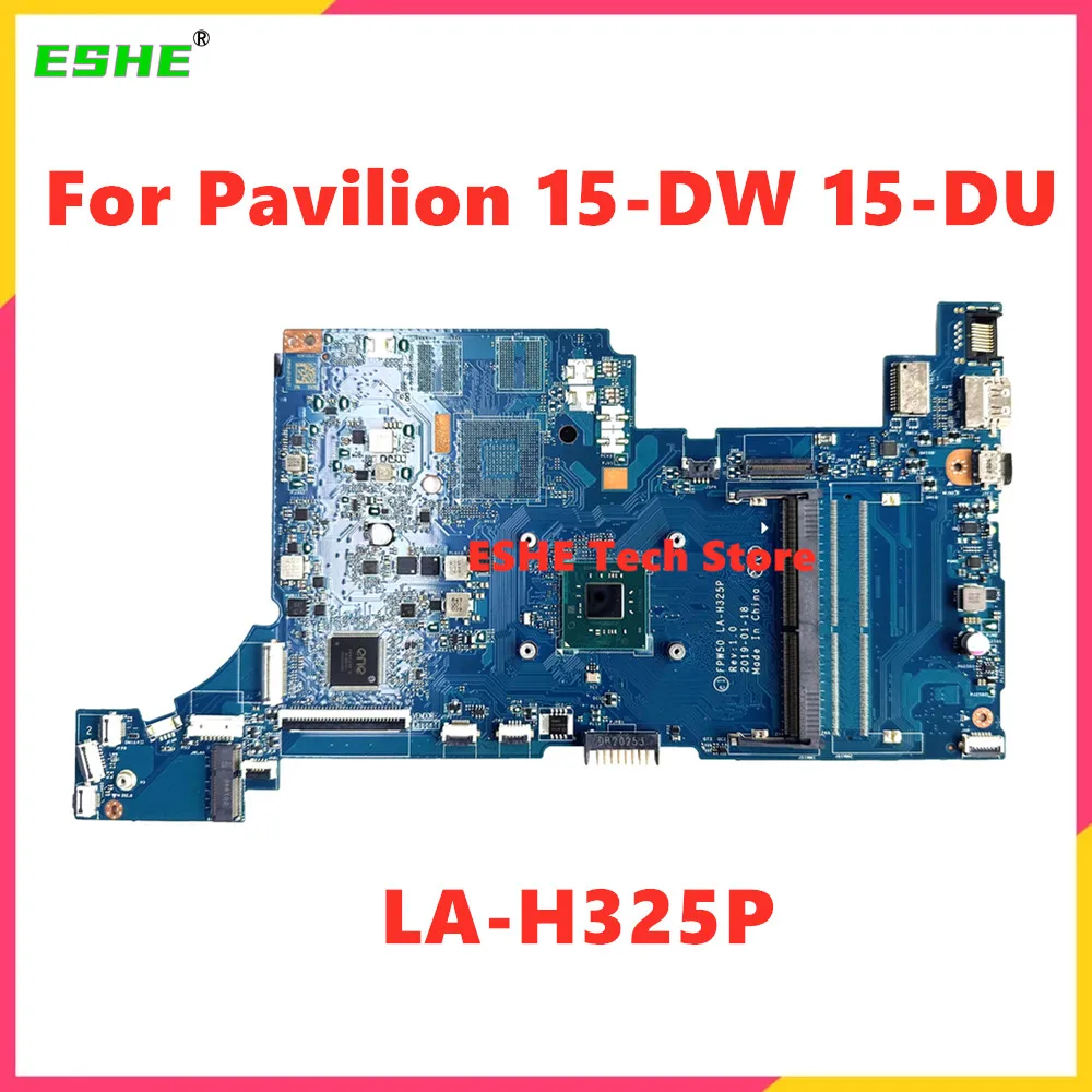 FPW50 LA-H325P For HP Pavilion HP 15-DW 15S-DU Notebook Motherboard N5000 CPU L51988-601 L51988-001 L85893-601 DDR4 100% Test
FPW50 LA-H325P For HP Pavilion HP 15-DW 15S-DU Notebook Motherboard N5000 CPU L51988-601 L51988-001 L85893-601 DDR4 100% Test