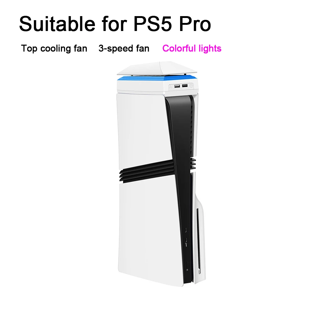 Suitable for PS5 Pro gaming console top cooling fan with LED color light function and 2 USB ports
Suitable for PS5 Pro gaming console top cooling fan with LED color light function and 2 USB ports
