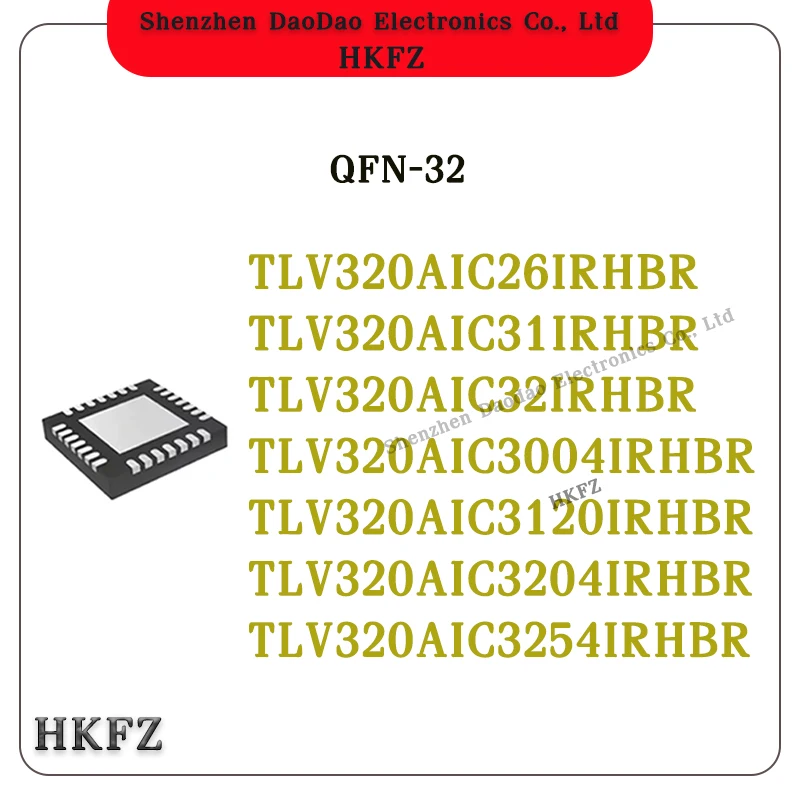 TLV320AIC26IRHBR 31IRHBR 32IRHBR 3004IRHBR 3120IRHBR 3204IRHBR 3254IRHBR IC Chip 32-VQFN
TLV320AIC26IRHBR 31IRHBR 32IRHBR 3004IRHBR 3120IRHBR 3204IRHBR 3254IRHBR IC Chip 32-VQFN