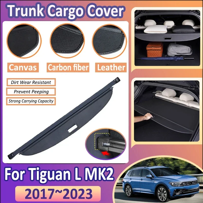 Car Rear Trunk Curtain For Volkswagen VW Tiguan L MK2 2017~2023 Privacy Trunk Cargo Cover Storage Partition Board Accessories
Car Rear Trunk Curtain For Volkswagen VW Tiguan L MK2 2017~2023 Privacy Trunk Cargo Cover Storage Partition Board Accessories