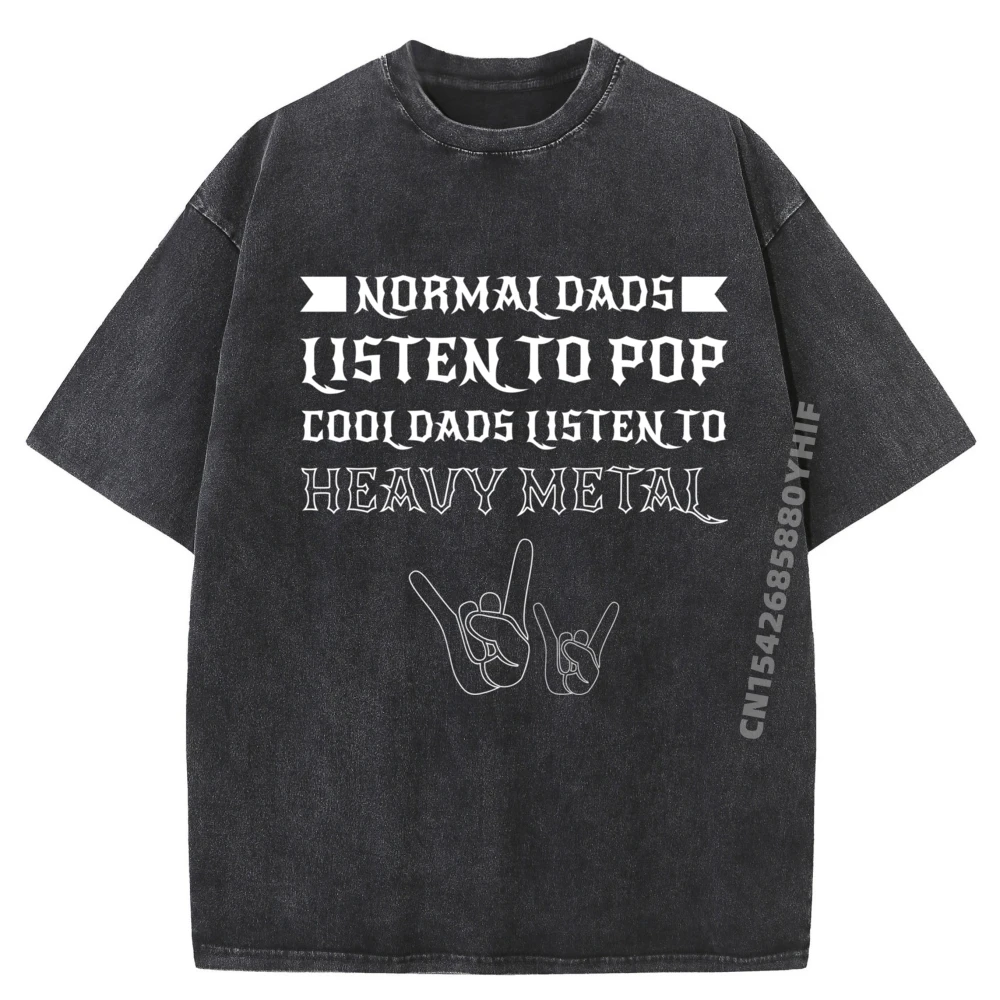 Cool Dads Listen To Heavy Metal New Washed T Shirt Harajuku Comfortable Printed T-Shirt Vintage Style Graphic Tees
Cool Dads Listen To Heavy Metal New Washed T Shirt Harajuku Comfortable Printed T-Shirt Vintage Style Graphic Tees