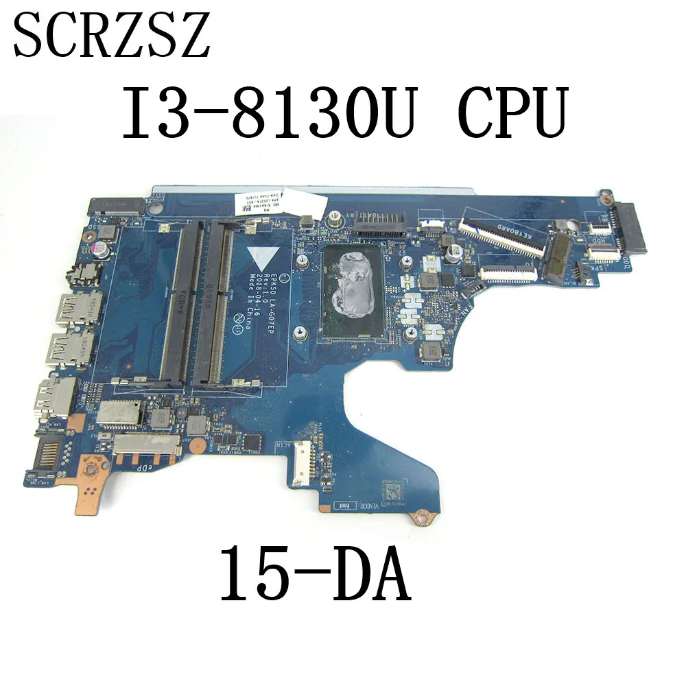 EPK50 LA-G07EP для HP Pavilion15-DA 15-DA0053wm материнская плата для ноутбука I3-8130U
EPK50 LA-G07EP для HP Pavilion15-DA 15-DA0053wm материнская плата для ноутбука I3-8130U